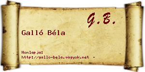 Galló Béla névjegykártya